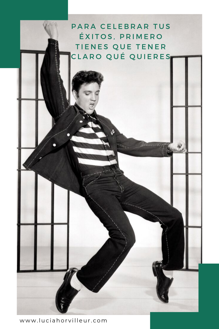 Para celebrar exitos tienes que saber primero que quieres